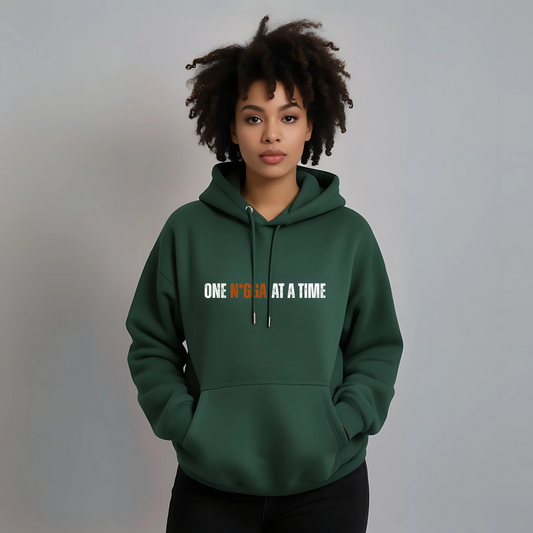 One N*gga at a Time Hooded Sweatshirt
